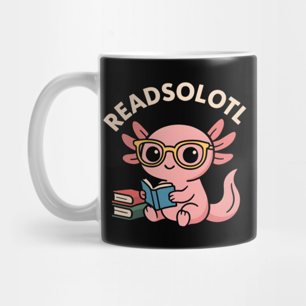 Readsolotl by SKIBITEES 