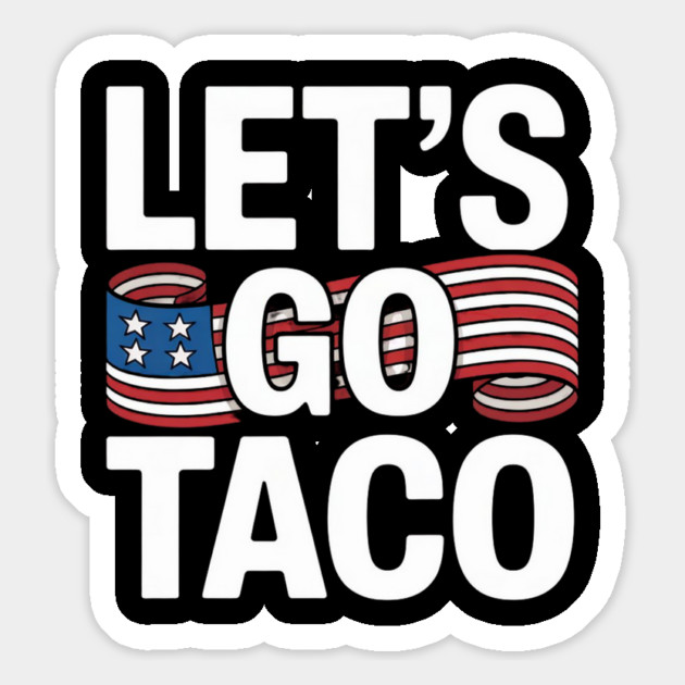 lets-go-taco Magnet by Creatifly Graphic Tees