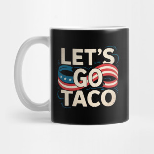 lets-go-taco Mug