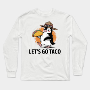 lets-go-taco Long Sleeve T-Shirt