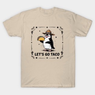 lets-go-taco T-Shirt