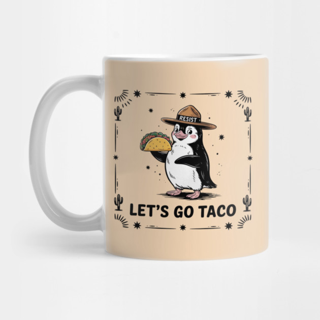 lets-go-taco by Creatifly Graphic Tees