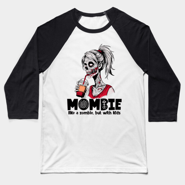 Mombie, like a zombie, but with kids Baseball T-Shirt by H. R. Sinclair