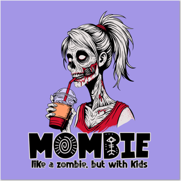 Mombie, like a zombie, but with kids Wall Art by H. R. Sinclair