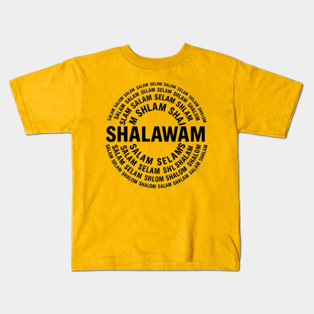 Shalom/Shalawam Kids T-Shirt by Lamar 's Store