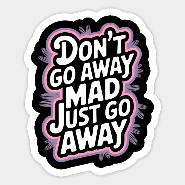 Go Away Sticker by BA