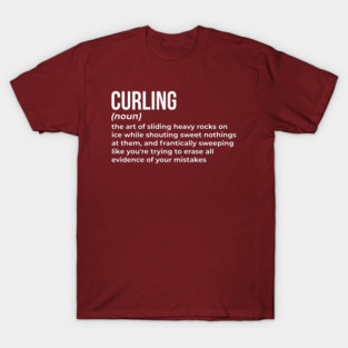 Curling - Funny Definition (1) T-Shirt