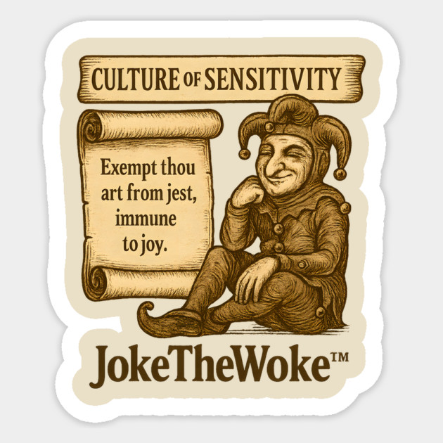 Culture of Sensitivity Sticker by JokeTheWoke