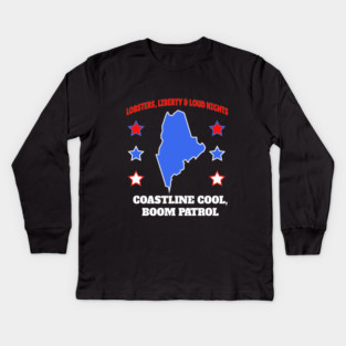 funny Maine State patriotic 4th of July Kids Long Sleeve T-Shirt