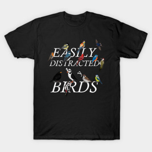 Easily Distracted by Birds Illustration T-Shirt