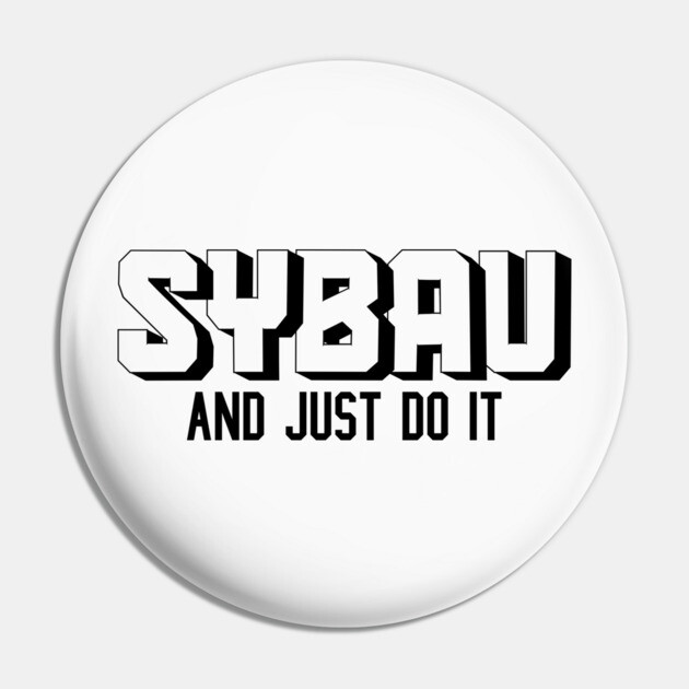 SYBAU Design Pin by DuckyDee