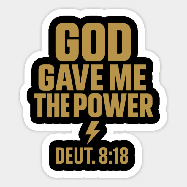 God Gave Me Power - Deuteronomy 8:18 Christian Bible Quote Faith Magnet by Melanie 's Store 2