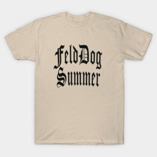 FeldDog Summer T-Shirt