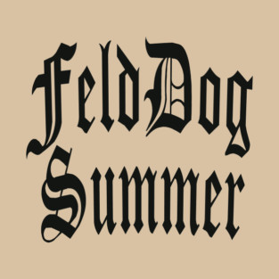 FeldDog Summer T-Shirt
