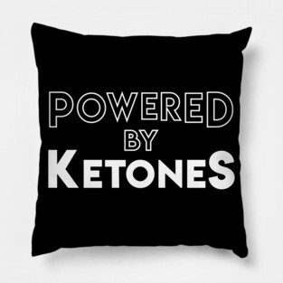 Inspiring "Powered By Ketones" Healthy Keto Diet Message Pillow