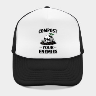 Compost Your Enemies – Dark Garden Humor Skull Hat