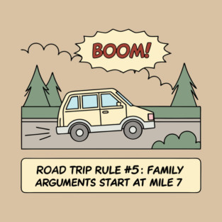 Road Trip Rule # 5 T-Shirt