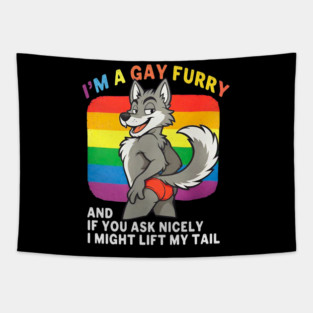 I'm a Gay Furry Funny Rainbow Fox Wolf LGBT Pride Month Tapestry