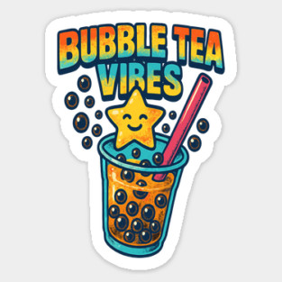 Bubble Tea Vibes Cute Cartoon Drink Art Sticker