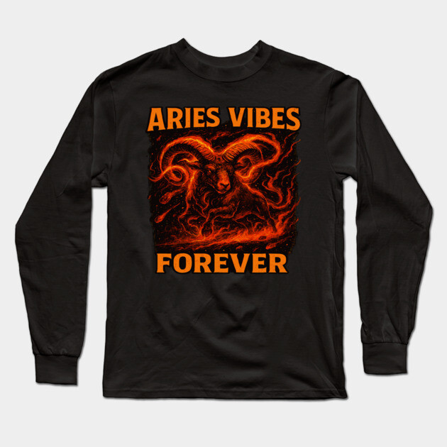 Aries Vibes Forever Zodiac Fire Ram Art Long Sleeve T-Shirt by belownormal