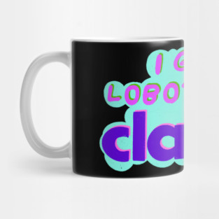 I got a lobotomy at claire's Mug