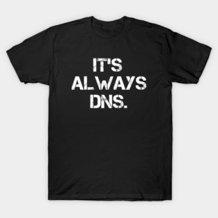 Men's T-shirt "No DNS No Problems" - Dubhumans DNS Tシャツ