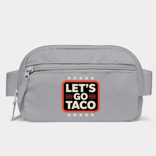 Lets-go-taco by Creatifly Graphic Tees
