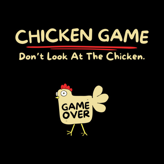 Chicken Lover Funny Chicken Game by The WYLD Tribe