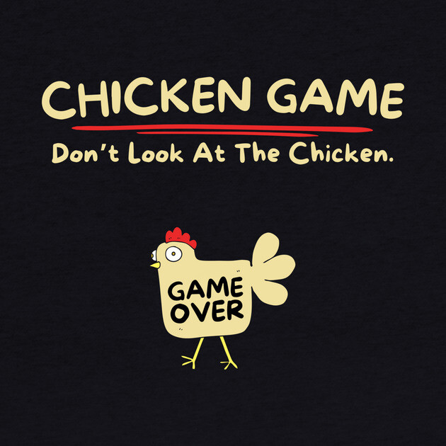 Chicken Lover Funny Chicken Game by The WYLD Tribe