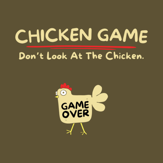 Chicken Lover Funny Chicken Game by The WYLD Tribe