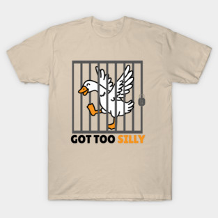 Funny Silly Goose T-Shirt
