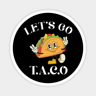 Lets-go-taco Magnet