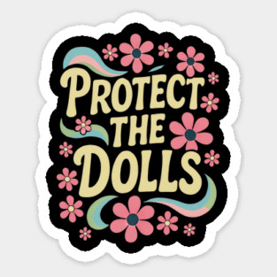 Protect-The-Dolls Magnet