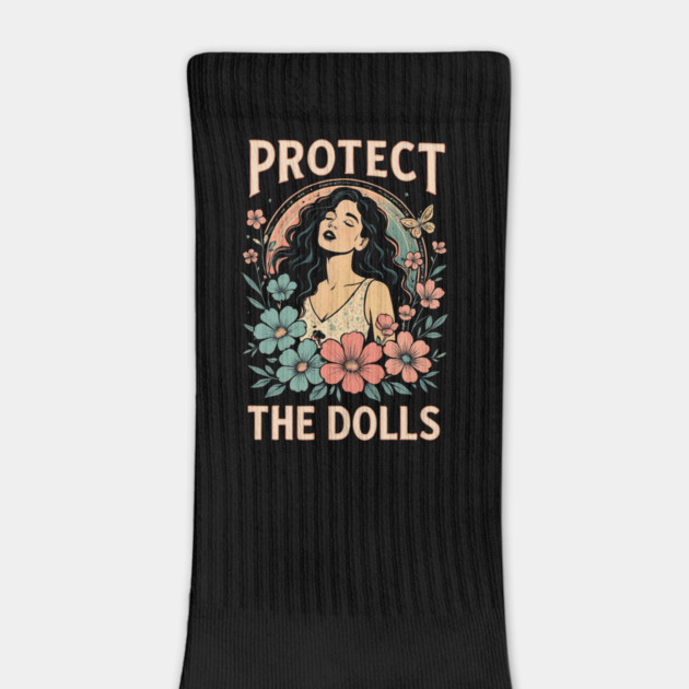 Protect-The-Dolls by Creatifly Graphic Tees