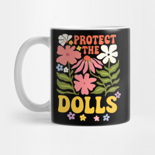 Protect-The-Dolls Mug