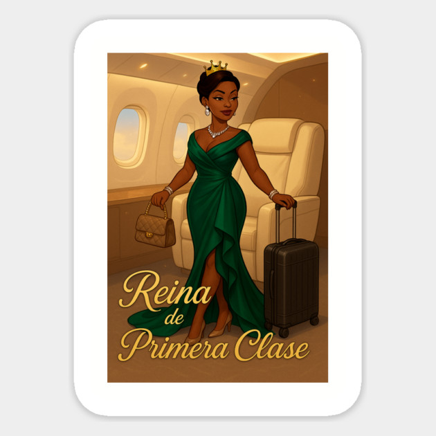 Reina de Primera Clase Sticker by FirstClassQueen