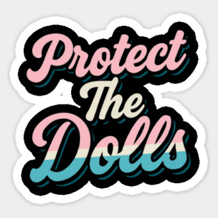 Protect-The-Dolls Magnet
