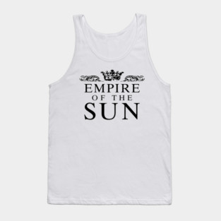 Empire Of The Sun Tank Top