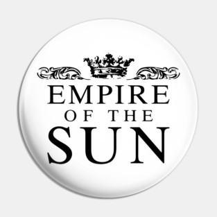 Empire Of The Sun Pin