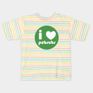 I Love Pub Subs Kids T-Shirt