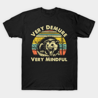 Very Demure Very Mindful T-Shirt