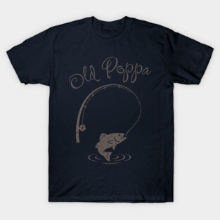Old Papa Hooked For Life T-Shirt