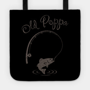 Old Papa Hooked For Life Tote