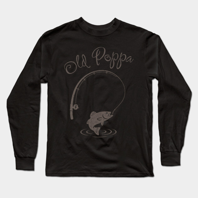 Old Papa Hooked For Life Long Sleeve T-Shirt by DonWillisJrArt