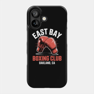 East Bay Boxing Club Oakland CA California Phone Case