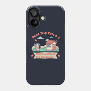 Road Trip Rule #7 Phone Case