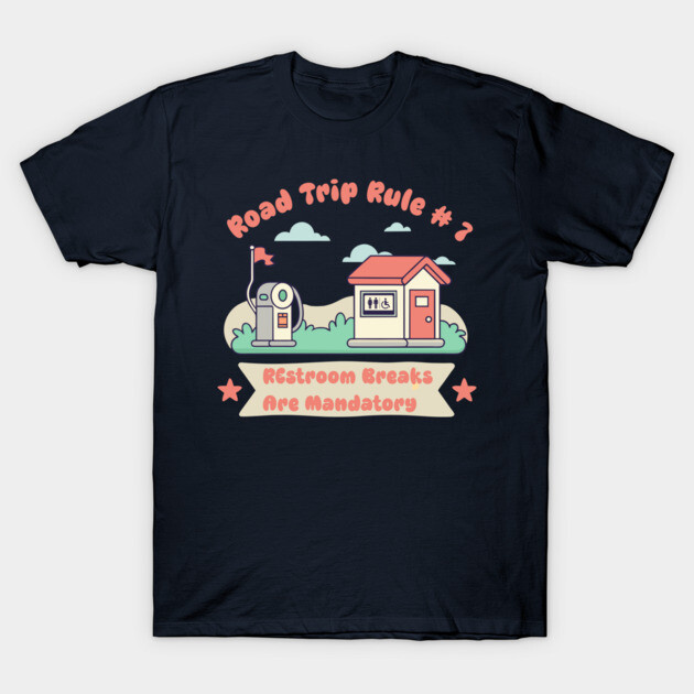 Road Trip Rule #7 T-Shirt by DIGITAL MERCH CREATIONS