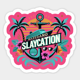 Mazegang Slaycation Sticker