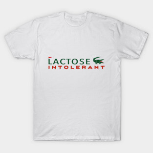 Lactose intolerant T-Shirt