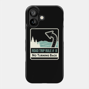Road Trip Rule # 8 Phone Case